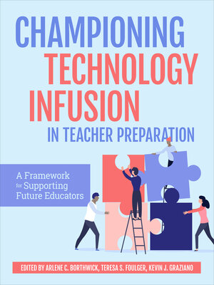 cover image of Championing Technology Infusion in Teacher Preparation